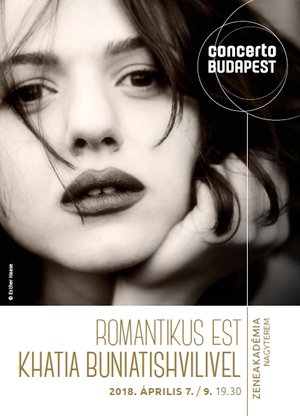 2018.04.07. - 04.09. - Romantikus est Khatia Buniatishvilivel