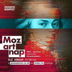 A 7. Mozart-nap zárókoncertjének élő közvetítése