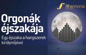 ORGONÁK ÉJSZAKÁJA - Felkéréses koncert