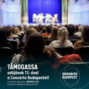 Támogassa adójának 1%-ával a Concerto Budapestet 2026-ban is!